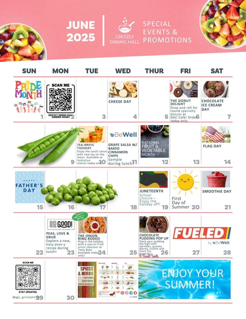 A June calendar with different special events and promotion in Grizzly Dining Hall.